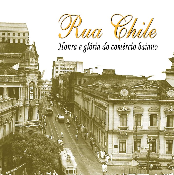 Livro que resgata a historia da Rua Chile será lançado no dia 28 de junho