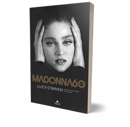 Vida e carreira de Madonna serão contadas em livro escrito por Lucy O’Brien
