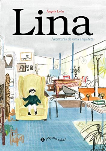Lina Bo Bardi é tema de livro infantil
