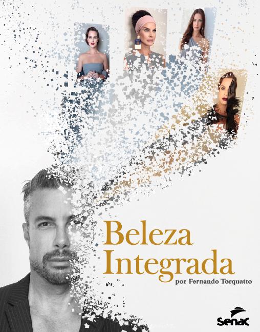 Livro "Beleza integrada por Fernando Torquatto" será lançado no DFB Festival 2019