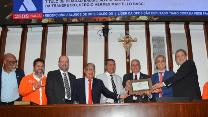 Sérgio Bacci, presidente da Transpetro, recebe título de Cidadão Baiano na ALBA