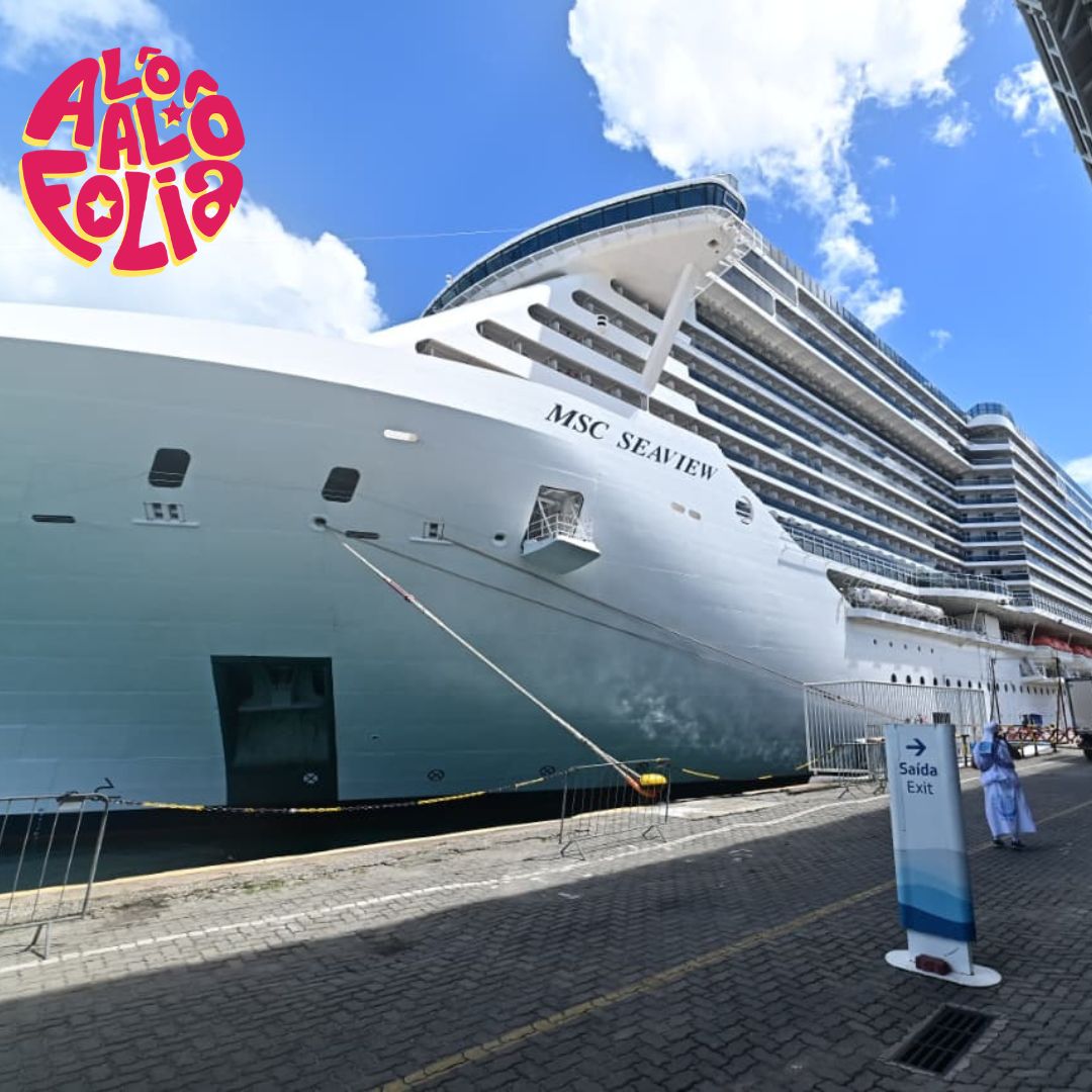 Maior navio da temporada, MSC Seaview volta a Salvador e movimenta porto durante o Carnaval
