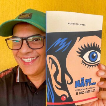 Jornalista baiano Roberto Pires lança livro que mistura humor e crítica à língua portuguesa