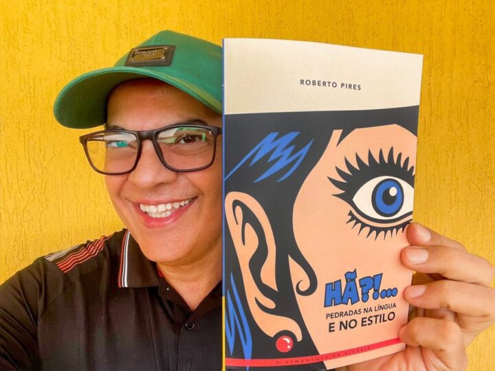 Jornalista baiano Roberto Pires lança livro que mistura humor e crítica à língua portuguesa