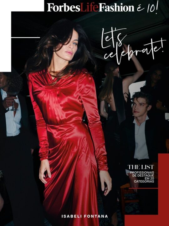 ForbesLife Fashion chega à 10ª edição e celebra cinco anos com Isabeli Fontana na capa