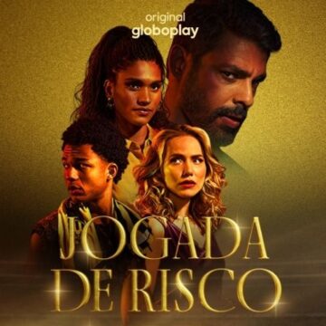 Cenas pra lá de sensuais marcam estreia de ‘Jogada de Risco’ no Globoplay